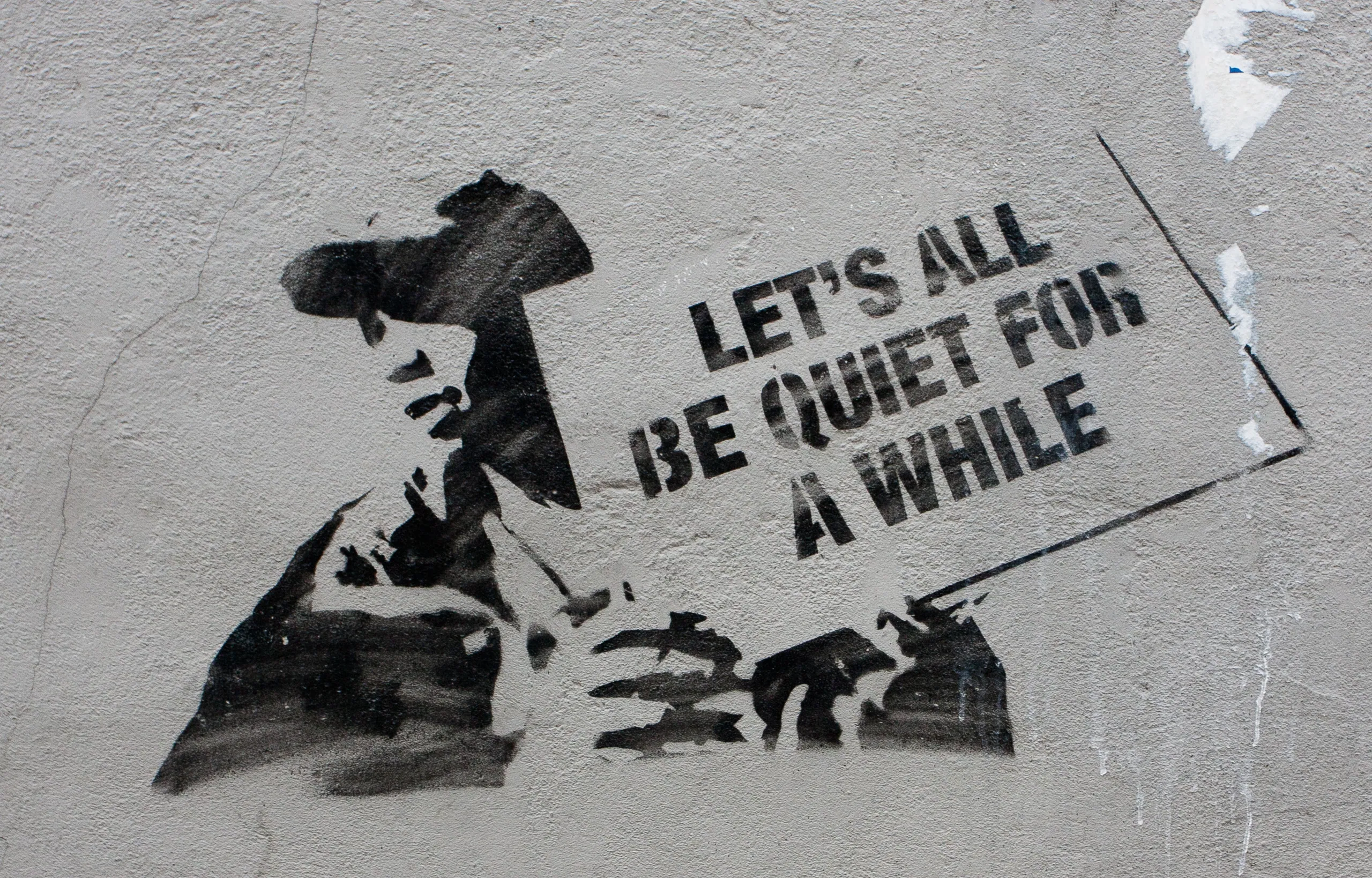 Let's All Be Quiet For A While